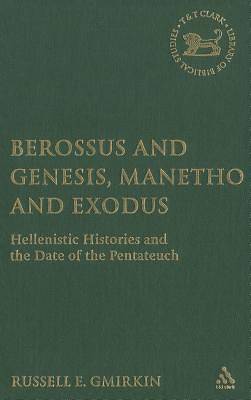 Picture of Berossus and Genesis, Manetho and Exodus