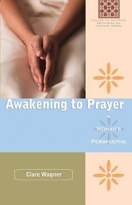 Picture of Awakening to Prayer