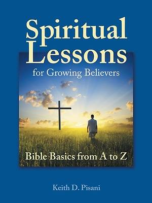 Picture of Spiritual Lessons for Growing Believers