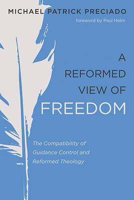Picture of A Reformed View of Freedom