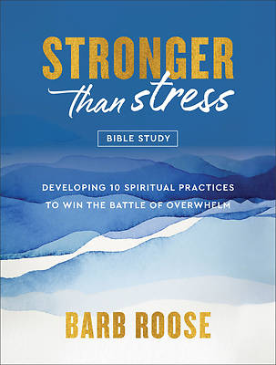 Picture of Stronger Than Stress Bible Study