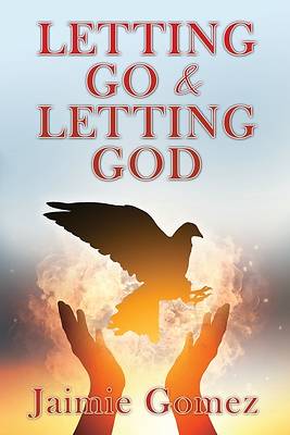 Picture of Letting go & letting God