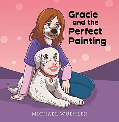 Picture of Gracie and the Perfect Painting