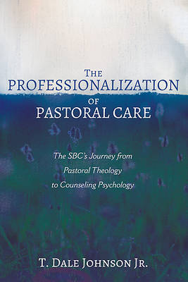 Picture of The Professionalization of Pastoral Care