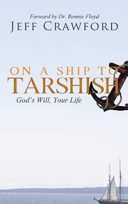 Picture of On a Ship to Tarshish