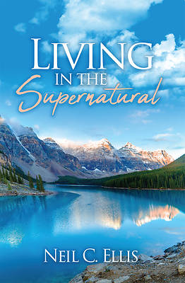Picture of Living in the Supernatural