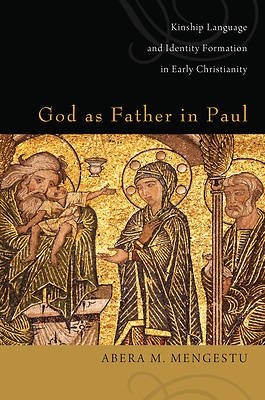 Picture of God as Father in Paul