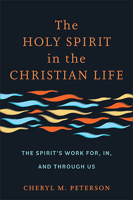 Picture of The Holy Spirit in the Christian Life