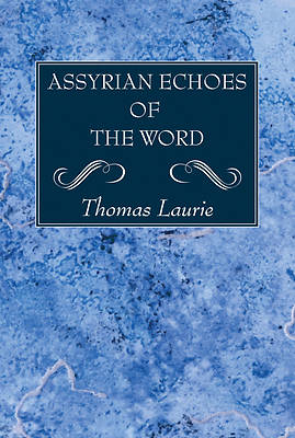 Picture of Assyrian Echoes of the Word