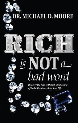 Picture of Rich Is Not a Bad Word