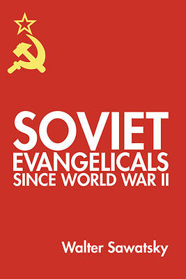 Picture of Soviet Evangelicals since World War II