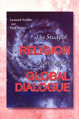 Picture of The Study of Religion in an Age of Global Dialogue
