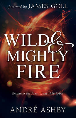 Picture of Wild and Mighty Fire