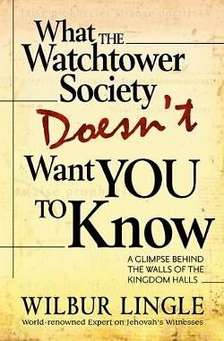 Picture of What the Watchtower Society Doesn't Want You to Know