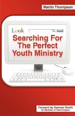 Picture of Searching for the Perfect Youth Ministry