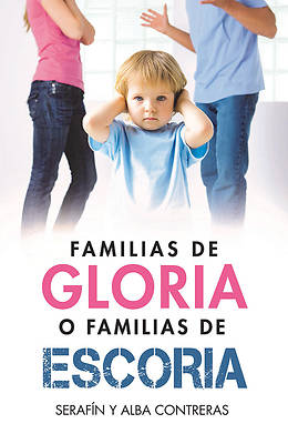 Picture of Familias de Gloria O Familias de Escoria = Families of Glory or Families of Slag