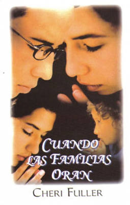 Picture of Cuando las Familias Oran = When Families Pray
