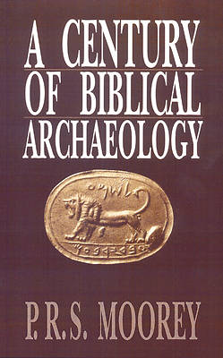 Picture of A Century of Biblical Archaeology