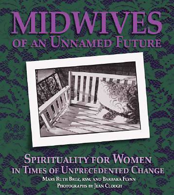 Picture of Midwives of an Unnamed Future
