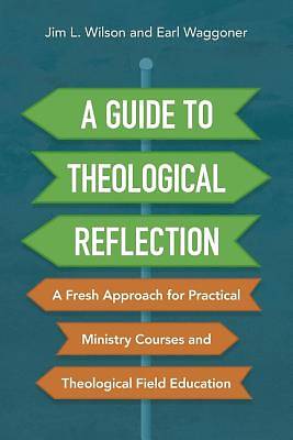 Picture of A Guide to Theological Reflection