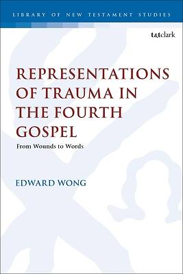 Representations of Trauma in the Fourth Gospel