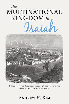Picture of The Multinational Kingdom in Isaiah