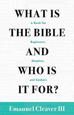 Picture of What is the Bible and Who Is It For?
