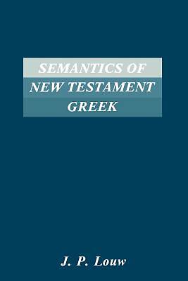 Picture of Semantics of New Testament Greek