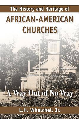 Picture of The History and Heritage of African-American Churches
