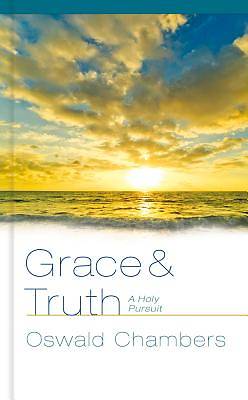 Picture of Grace and Truth  A Holy Pursuit