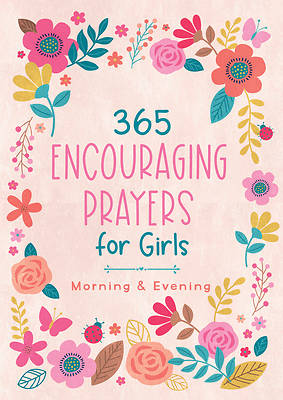 Picture of 365 Encouraging Prayers for Girls