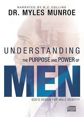 Picture of Understanding the Purpose and Power of Men