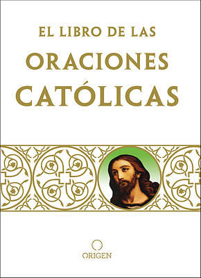 Picture of El Libro de Oraciones Católicas / The Book of Catholic Prayers