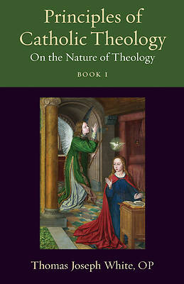 Picture of Principles of Catholic Theology, Book 1