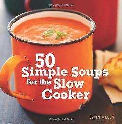 Picture of 50 Simple Soups for the Slow Cooker