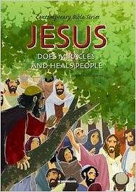 Picture of Jesus Does Miracles and Heals People, Retold