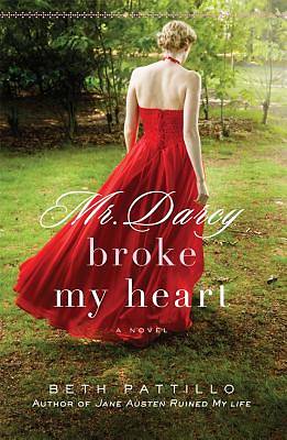 Picture of Mr. Darcy Broke My Heart