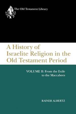 Picture of A History of Israelite Religion in the Old Testament Period, Volume II [ePub Ebook]