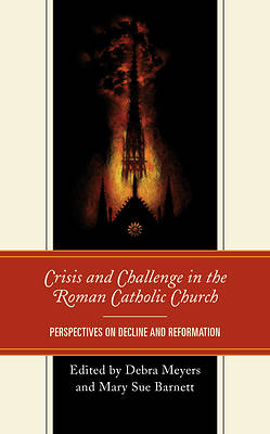 Picture of Crisis and Challenge in the Roman Catholic Church