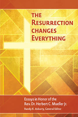 Picture of The Resurrection Changes Everything