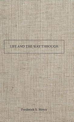 Picture of Life and the Way Through