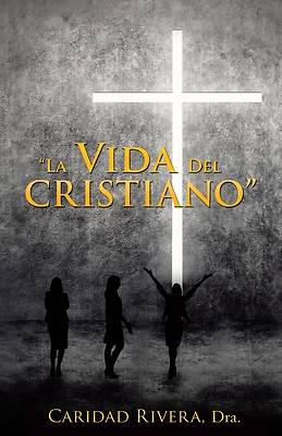 Picture of "La Vida del Cristiano"