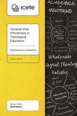 Picture of Towards Vital Wholeness in Theological Education