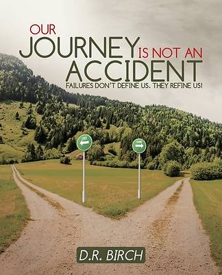 Picture of Our Journey Is Not an Accident