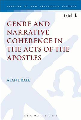 Picture of Genre and Narrative Coherence in the Acts of the Apostles