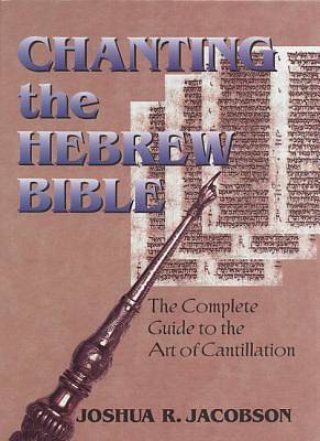 Picture of Chanting the Hebrew Bible (Complete Edition)