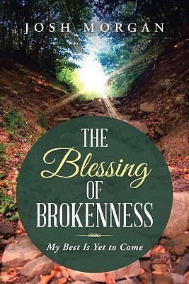 Picture of The Blessing of Brokenness