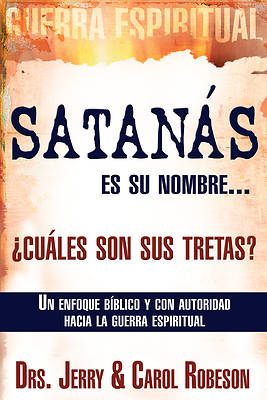 Picture of Satana's Es su Nombre, Cuales Son Sus Tretas