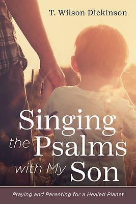 Picture of Singing the Psalms with My Son