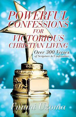 Picture of Powerful Confessions for Victorious Christian Living